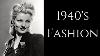 1940 S Fashion Fashion History Sessions